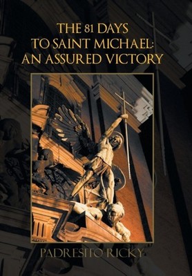 Ricky - 81 Days to Saint Michael  an Assured Victory  An Assured Victo - X555z