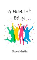Grace Martin | A Heart Left Behind | Taschenbuch | Englisch (2024)