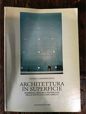 Architettura in superficie. Materiali, figure e tecnologie delle nuove facciate 