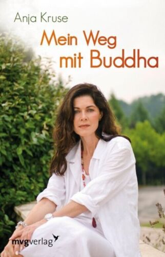 Mein Weg mit Buddha | Anja Kruse | Deutsch | Buch | 200 S. | 2013 | mvg Verlag - Bild 1 von 1