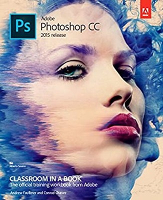 Adobe Photoshop CC Klassenzimmer in einem Buch Andrew, Chavez, Conrad Fau