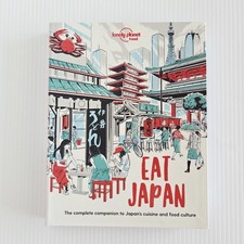 Eat Japan – Lonely Planet Food Guide Foodie Japanese Cuisine Paperback