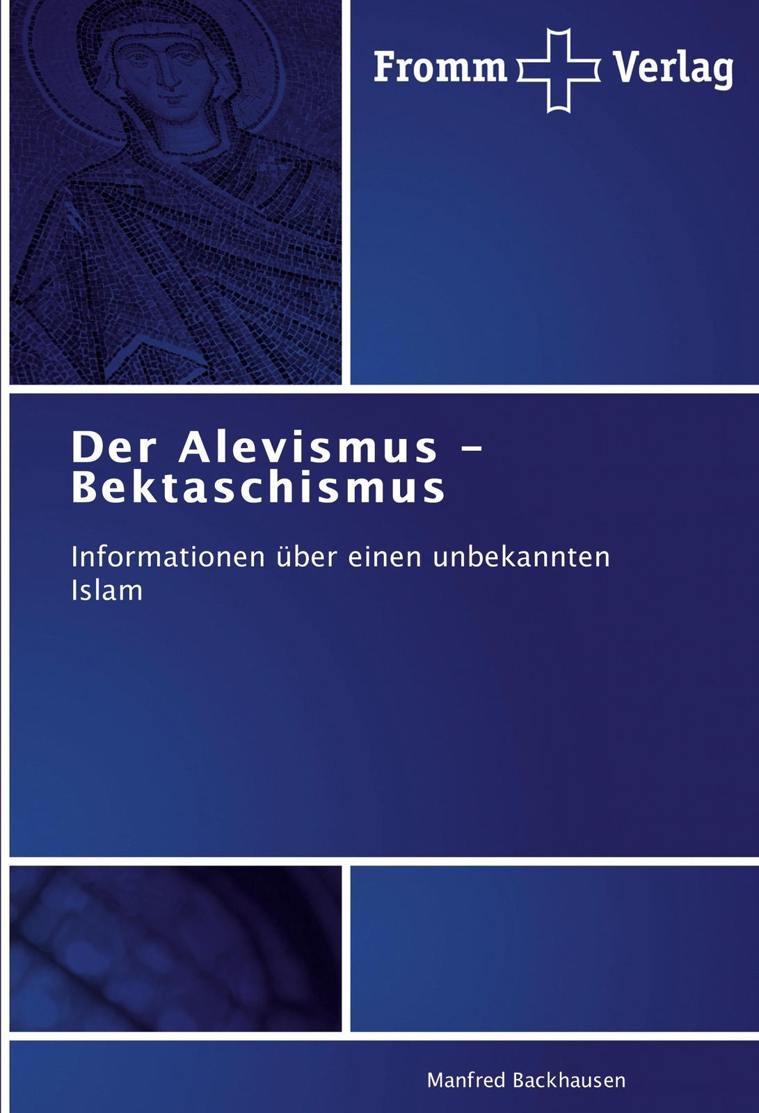 Thumbnail - Manfred Backhausen | Der Alevismus - Bektaschismus | Taschenbuch |