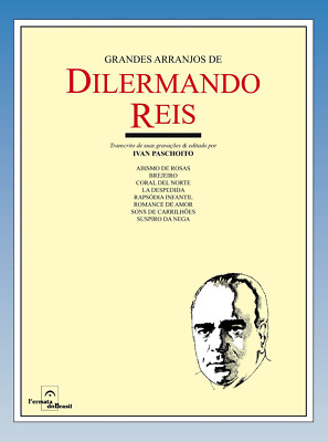 Grandes Arranjos de Dilermando Reis