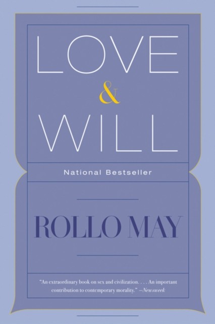 Love & Will by Rollo May (Paperback Book)