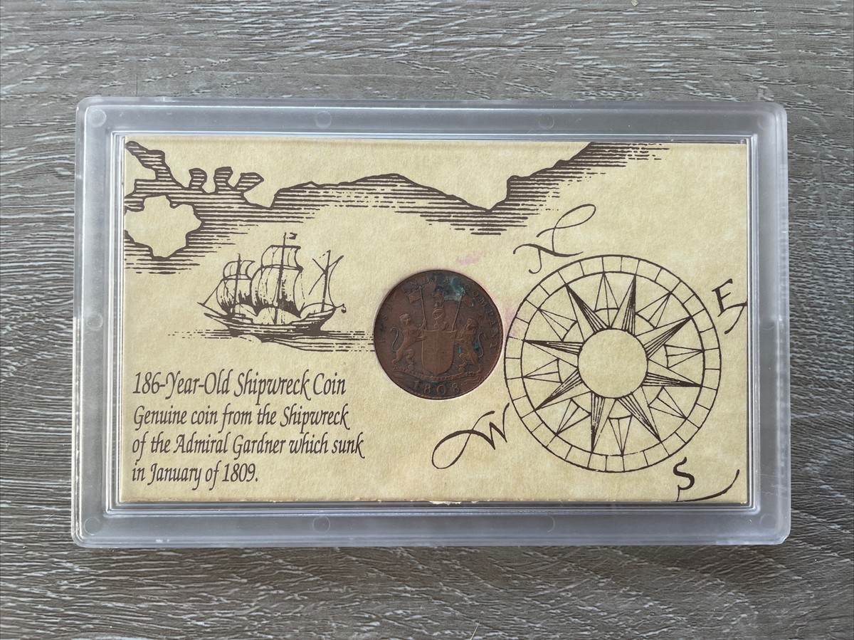 186 Year Old Shipwreck Coin of the Admiral Gardner Sank Jan. 1809