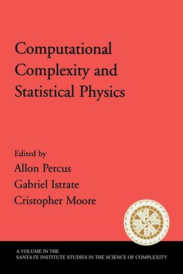 Allan Percus (u. a.) | Computational Complexity and Statistical Physics | Buch