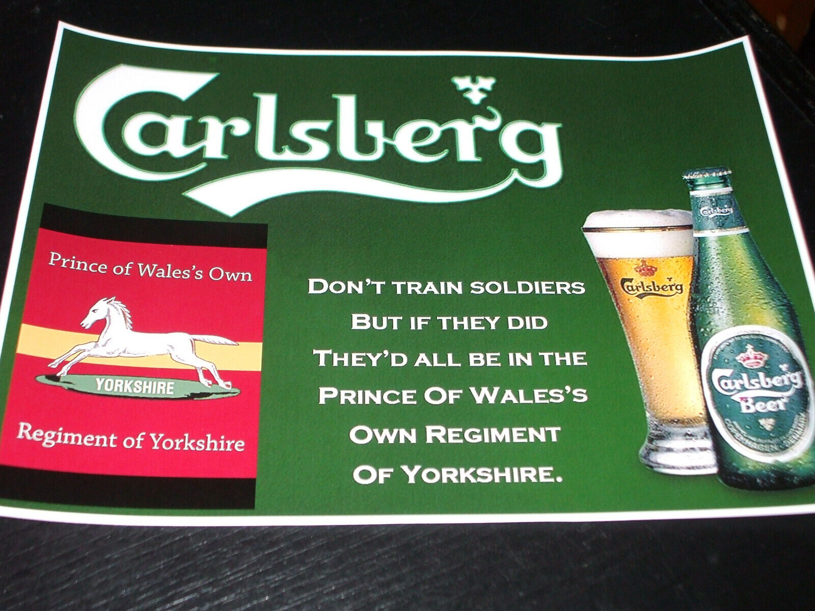 THE PRINCE OF WALES'S OWN REGIMENT OF YORKSHIRE CARLSBERG PRINT,12X9 INCH. (A4)