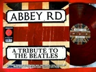 ABBEY ROAD *A Tribute to the Beatles Limited Edition Comp LP Red Marble Vinyl NM