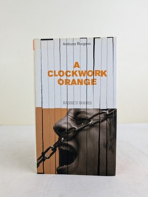 A clockwork orange by Anthony Burgess Hardcover Banned books