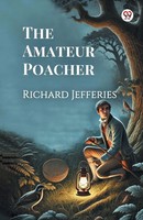 The Amateur Poacher Richard Jefferies Taschenbuch Englisch 2025 Double 9 Books