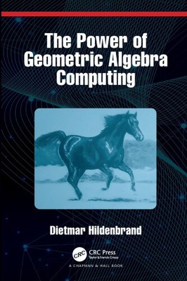 The Power of Geometric Algebra Computing: For Engineering and Quantum Computing