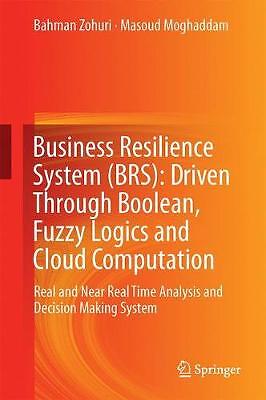 Business Resilience System (BRS): Getrieben durch boolesche, Fuz... - 9783319534169