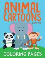 Animal Cartoons Coloring Pages Jupiter Kids Taschenbuch Kartoniert / Broschiert