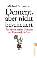 Dement, Aber Nicht Bescheuert Michael Schmieder