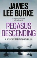 Pegasus Descending | James Lee Burke | Taschenbuch | Dave Robicheaux | Englisch