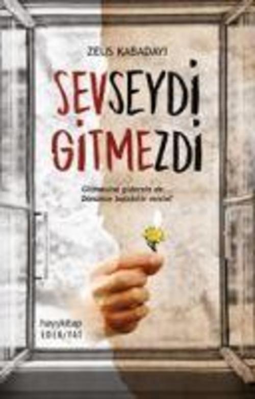Zeus Kabadayi / Sevseydi Gitmezdi / 9786052214268