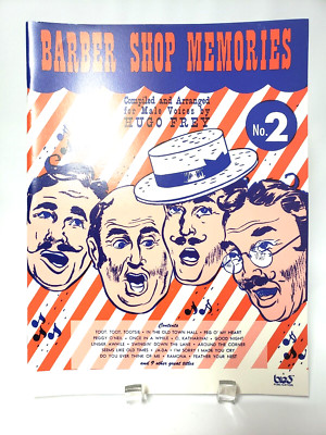 Barber Shop Memories, Number 2 - Sheet & Song Music For Male Voices T.T.B.B NOS