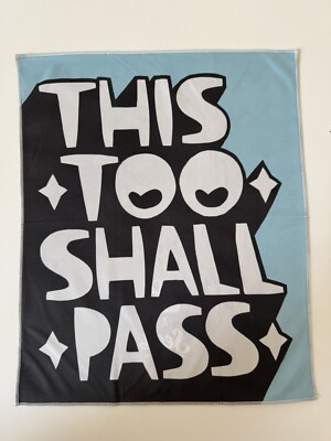 Kid Acne  THIS TOO SHALL PASS  (pink and blue cloth art prints) Unframed