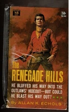RENEGADE HILLS, THE by Allan K. Echols