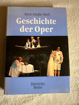Geschichte der Oper von Anna Amalie Abert |   Zustand gut