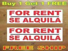 FOR RENT SE ALQUILA 6"x24" REAL ESTATE RIDER SIGNS Buy 1 Get 1 FREE