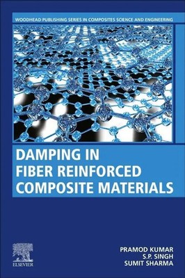 Damping in Fiber Reinforced Composite Materials | Pramod Kumar (u. a.) | Buch
