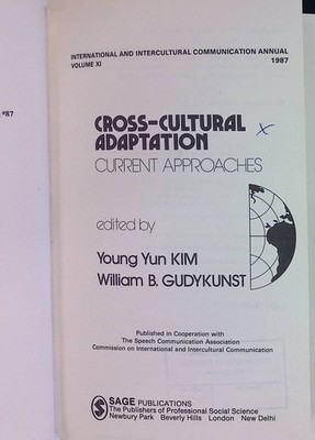 Cross-cultural Adaptation: Current Approaches International and Intercultural Co