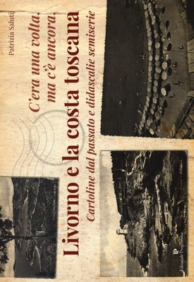 Patrizia Saluti C'era una volta, ma c'è ancora, Livorno  (Paperback) (UK IMPORT)