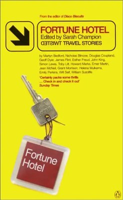 Fortune Hotel. Twisted Travel Stories