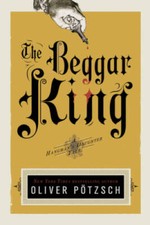 The Beggar King (US Edition) (A Hangman's Daughter Tale) - Paperback - VERY GOOD