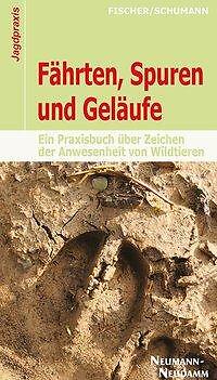 Fährten, Spuren und Geläufe | Buch | 9783788816407