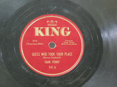 Hank Penny 78 Guess Who Took Your Place bw Old Ferris Wheel on King country