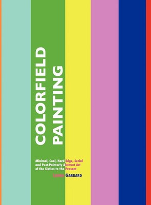 Laura Garrard | Colorfield Painting | Buch | Englisch (2012) | Gebunden