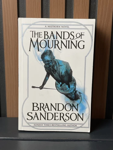 The Bands of Mourning: A Mistborn Novel - Paperback By Brandon Sanderson