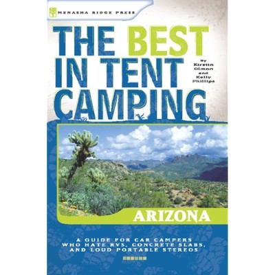 The Best in Tent Camping: Arizona: Arizona (Best Tent Camping)