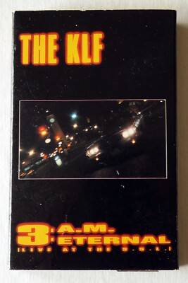 The KLF 3:A.M. Eternal - Live At The SSL & Guns Of Mu Mu Cassette Single