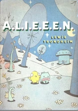 A.L.I.E.E.E.N.: Archives of Lost Issues and Earthly Editions of Extraterrestria,