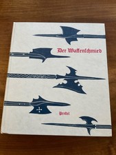 Der Waffenschmied - vom Handwerk der Schwertschmiede, Plattner und Büchsenmacher