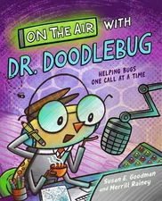 On the Air with Dr. Doodlebug by Susan E. Goodman (English) Hardcover Book