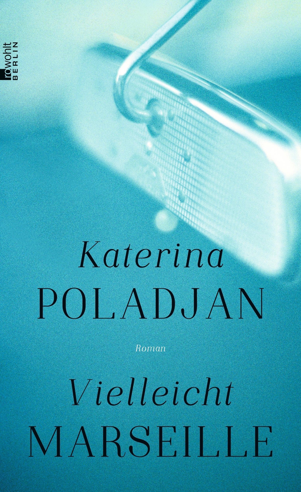 Thumbnail - Vielleicht Marseille - Katerina Poladjan - 9783871348105