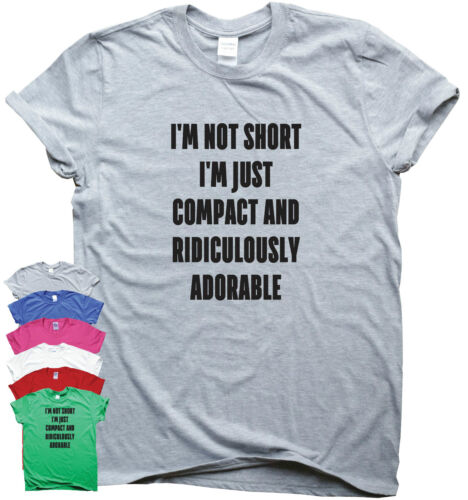 Funny womens mens t shirts slogan tee novelty humour top I'M NOT SHORT - Afbeelding 1 van 10