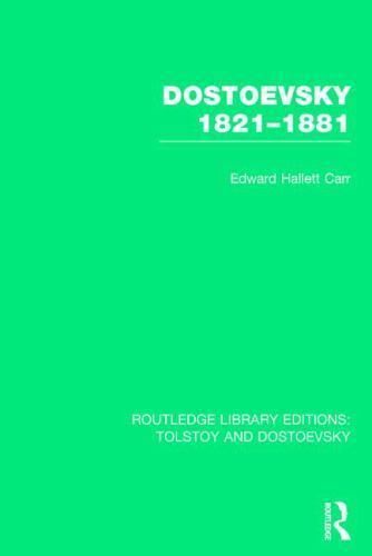 Dostoevsky 1821-1881 by E. H. Carr (2014, Hardcover)