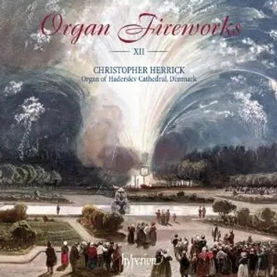 Christopher Herrick - Organ Fireworks 12 | Brahms/Buxtehude/Dupre/+ | Audio-CD