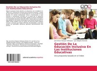 GestióN De La EducacióN Inclusiva En Las Instituciones Educativas Juan Arturo Vá