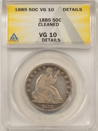 1885 SEATED LIBERTY HALF DOLLAR - ANACS VG-10 DETAILS CLEANED RARE! DECENT LOOK!