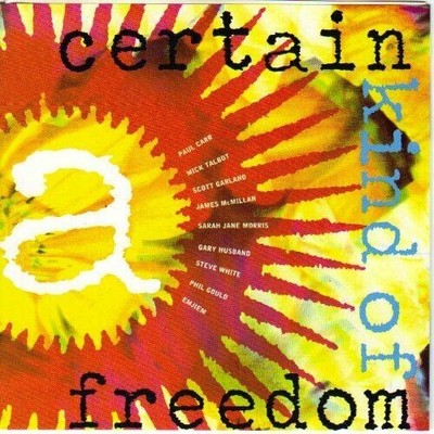 A Certain Kind of Freedom CD