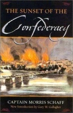 The Sunset of the Confederacy Paperback Morris Schaff