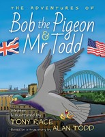 The Adventures Of Bob The Pigeon And Mr Todd Tony Race Taschenbuch Englisch 2023