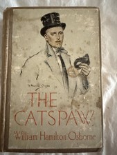 The Catspaw, Wm. Hamilton Osborne, 1911, 1st ed. Good